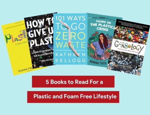 Book List: 5 Books to Read For a Plastic and Foam Free Lifestyle