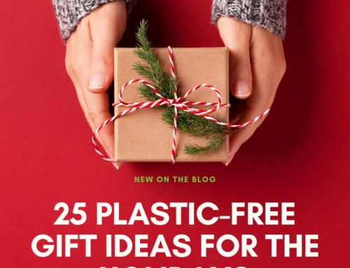25 Plastic-Free Gift Ideas for the Holidays